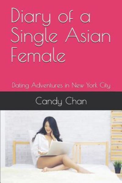 Cover for Candy Chan · Diary of a Single Asian Female (Paperback Book) (2019)