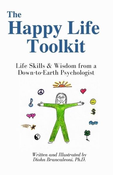 Cover for Diohn Brancaleoni · The Happy Life Toolkit (Pocketbok) (2019)