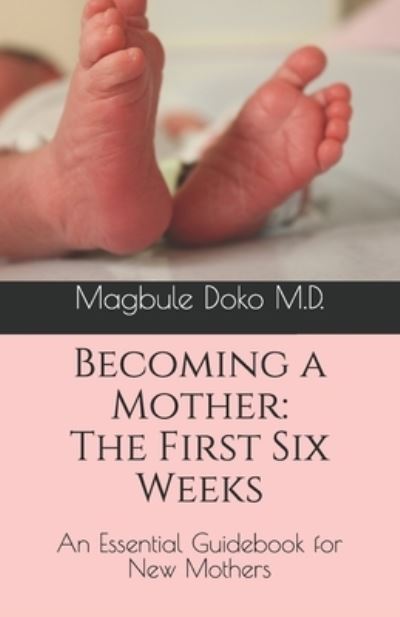 Cover for Magbule Doko MD · Becoming a Mother (Paperback Book) (2019)