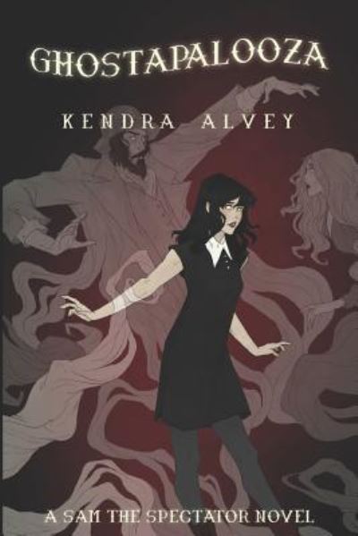 Cover for Kendra Alvey · Ghostapalooza (Paperback Book) (2019)