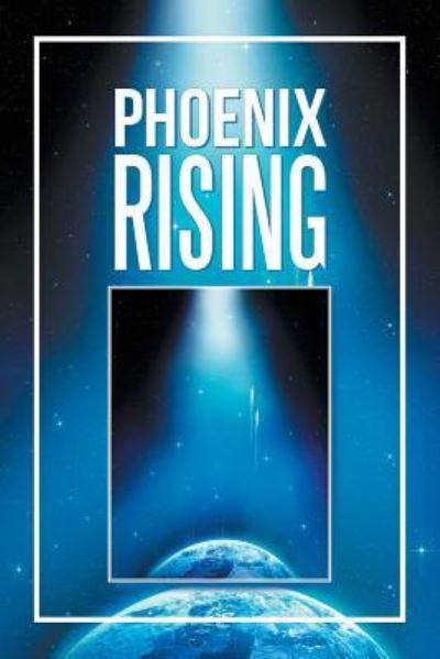 Cover for Council, Alvin, Jr · Phoenix Rising (Paperback Book) (2019)