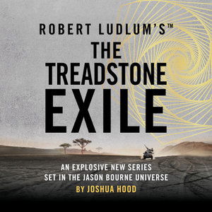 Robert Ludlum's (TM) The Treadstone Exile - Joshua Hood - Audio Book - Head of Zeus - 9781800247482 - February 4, 2021