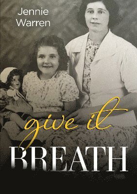 Cover for Jennie Warren · Give It Breath (Paperback Book) (2025)