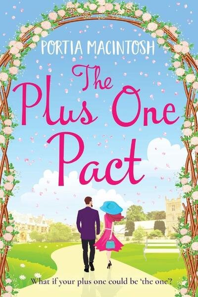 Cover for Portia MacIntosh · The Plus One Pact: A hilarious romantic comedy you won't be able to put down (Taschenbuch) [Large type / large print edition] (2020)