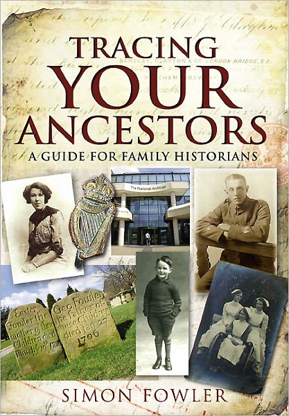 Cover for Simon Fowler · Tracing Your Ancestors: A Guide for Family Historians (Paperback Book) (2011)