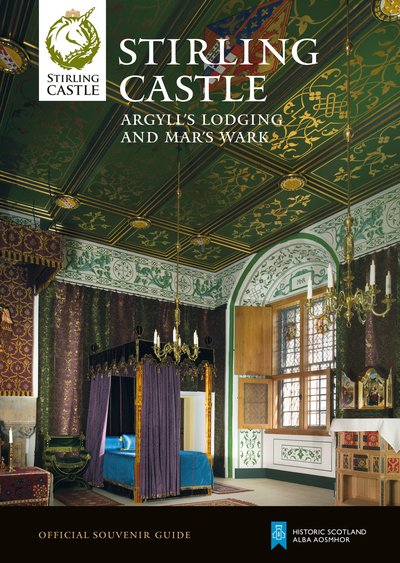 Cover for Historic Scotland · Stirling Castle - Historic Scotland: Official Souvenir Guide (Paperback Book) (2020)