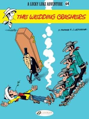 Cover for Leturgie, Jean &amp; Fauche, Xavier · Lucky Luke 64 - The Wedding Crashers (Paperback Bog) (2017)