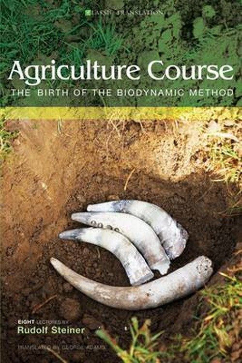 Cover for Rudolf Steiner · Agriculture Course: The Birth of the Biodynamic Method (Paperback Book) [Revised edition] (2004)