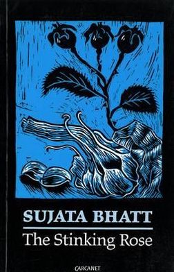 Cover for Sujata Bhatt · The Stinking Rose (Paperback Book) (1995)