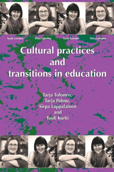 Cover for Tarja Tolonen · Cultural Practices and Transitions in Education (Paperback Book) (2012)