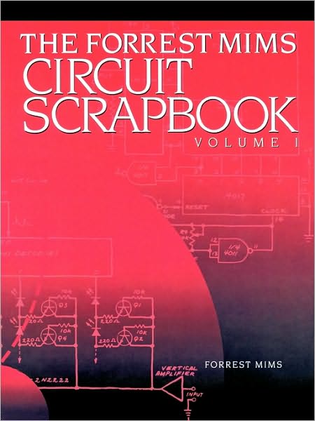 Cover for Forrest Mims · Mims Circuit Scrapbook V.I. (Paperback Book) (2000)