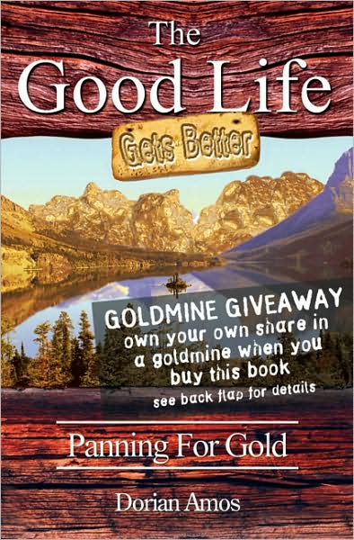 The Good Life Gets Better - Dorian Amos - Böcker - Eye Books - 9781903070482 - 1 september 2006