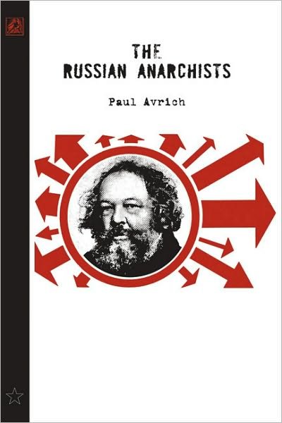 Cover for Paul Avrich · The Russian Anarchists (Paperback Book) [New edition] (2005)