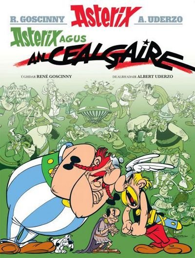 Cover for Rene Goscinny · Asterix Agus an Cealgaire (Gaelic) (Paperback Book) (2014)