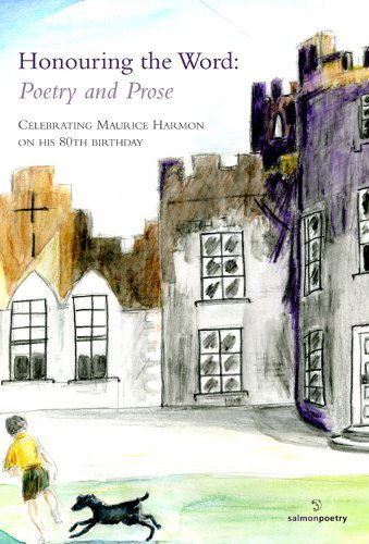 Cover for Richard Murphy · Honouring the Word: Poetry and Prose. Celebrating Maurice Harmon on His 80th Birthday (Paperback Book) (2010)