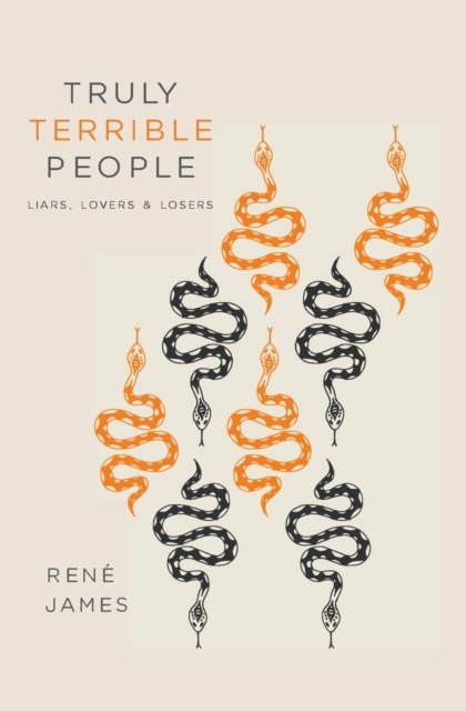 Truly Terrible People - Rene James - Libros - Maple Publishers - 9781914366482 - 14 de julio de 2021