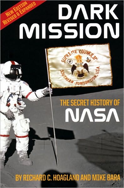 Dark Mission: Revised and Enlarged Edition - Richard C Hoagland - Böcker - Feral House,U.S. - 9781932595482 - 17 september 2009