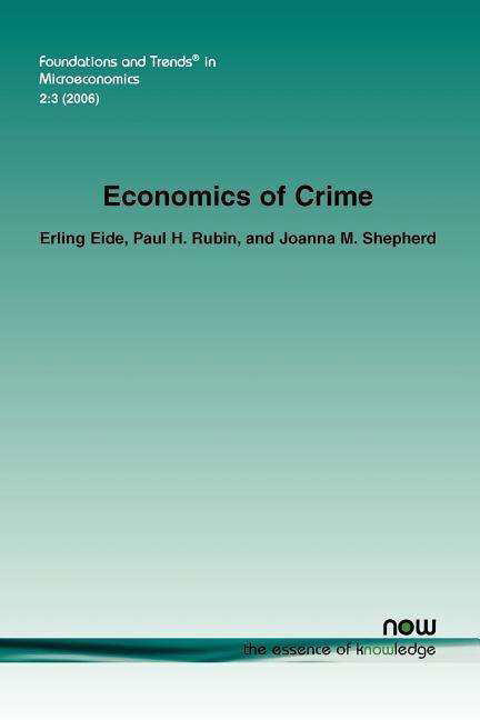 Cover for Erling Eide · Economics of Crime - Foundations and Trends® in Microeconomics (Taschenbuch) (2006)
