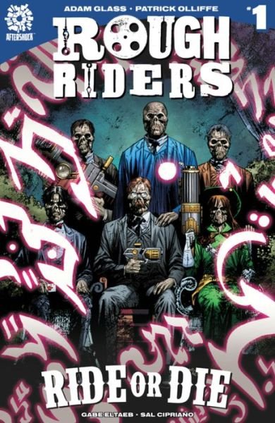 Cover for Adam Glass · ROUGH RIDERS VOL. 3 TPB: Ride or Die (Paperback Book) (2018)