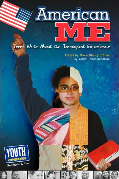 Cover for Marie G O\'shea · American Me: Teens Write About the Immigrant Experience (Paperback Book) (2010)