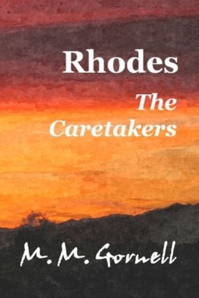 Cover for M M Gornell · Rhodes The Caretakers (Pocketbok) (2019)