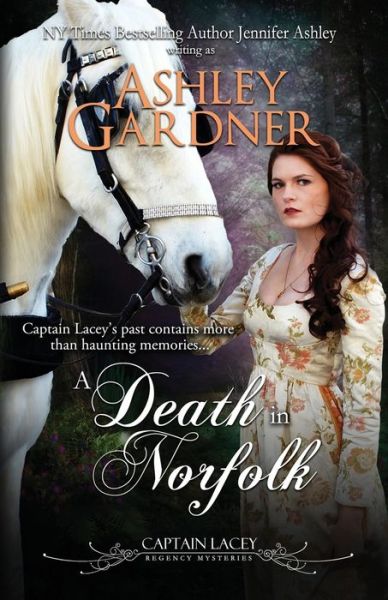 Cover for Ashley Gardner · A Death in Norfolk - Captain Lacey Regency Mysteries (Paperback Book) (2019)