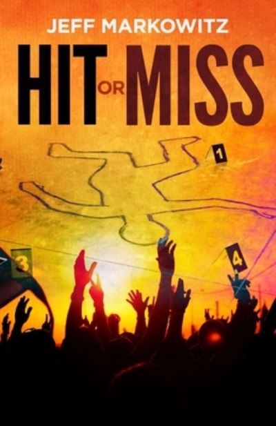 Cover for Jeff Markowitz · Hit or Miss (Paperback Book) (2020)