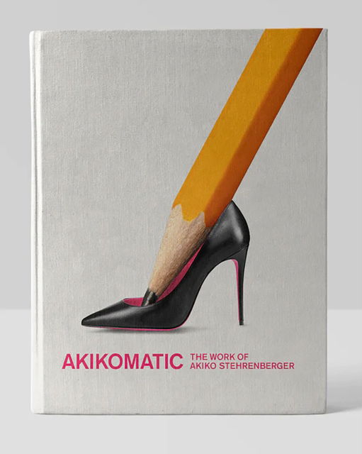 Akikomatic: The Work of Akiko Stehrenberger - Akiko Stehrenberger - Books - Hat & Beard - 9781955125482 - November 5, 2024