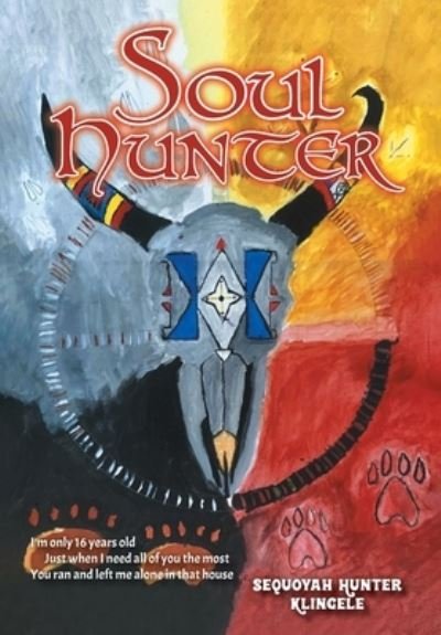 Cover for Sequoyah Hunter Klingele · Soul Hunter (Book) (2022)