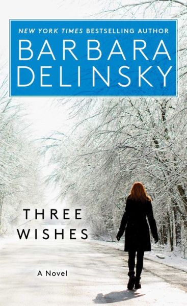 Cover for Barbara Delinsky · Three Wishes (Book) (2019)