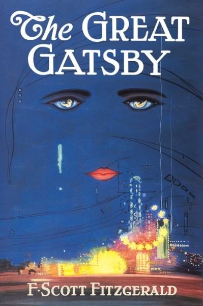 The Great Gatsby: The Only Authorized Edition - F. Scott Fitzgerald - Bücher - Scribner - 9781982149482 - 17. November 2020