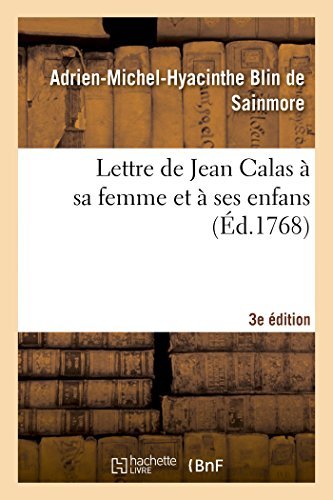 Cover for Blin De Sainmore-a-m-h · Lettre De Jean Calas À Sa Femme et À Ses Enfans ,troisième Édition (Paperback Book) [French edition] (2014)