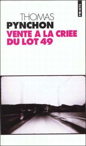 Vente à la criée du lot 49 - Thomas Pynchon - Books - Seuil - 9782020406482 - June 2, 2000