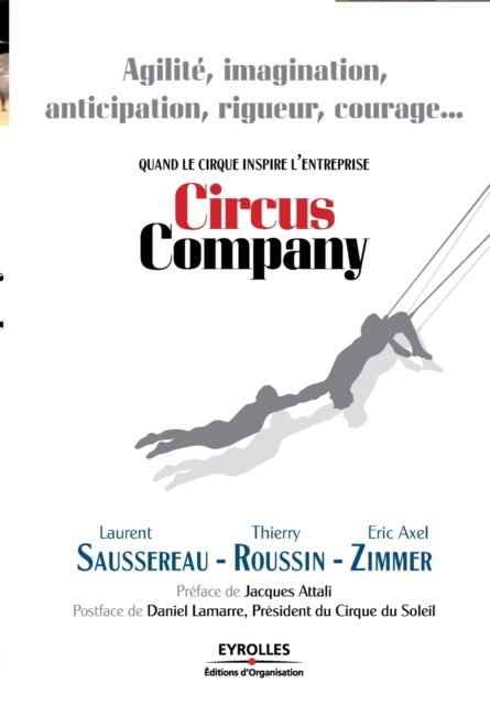 Cover for Laurent Saussereau · Circus Company: Quand le cirque inspire l'entreprise (Paperback Book) (2007)