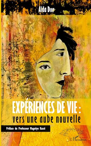 Cover for Aïda Diop · Expériences de vie : vers une aube nouvelle (Paperback Book) (2020)