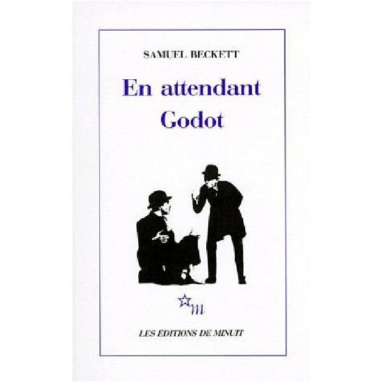 En Attendant Godot - Samuel Beckett - Książki - Editions de Minuit - 9782707301482 - 1 sierpnia 2002