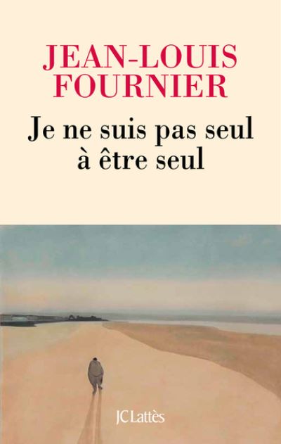 Cover for Jean-Louis Fournier · Je ne suis pas seul a etre seul (MERCH) (2019)