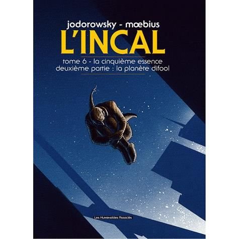 Cover for Moebius · L'Incal T6/La cinquieme essence (Inbunden Bok) (2011)