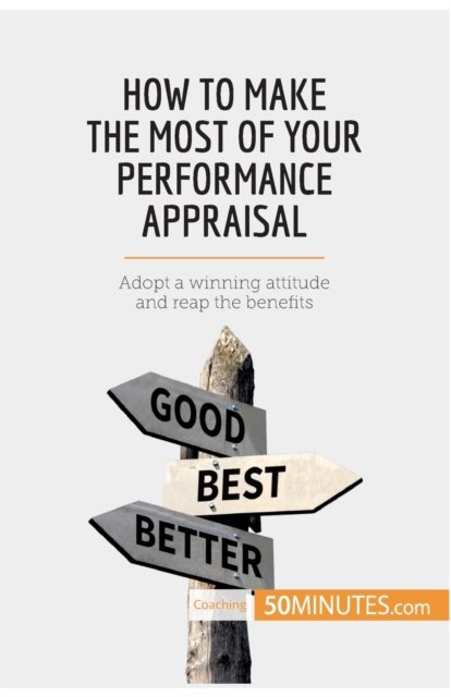 Cover for 50minutes · How to Make the Most of Your Performance Appraisal (Paperback Book) (2017)
