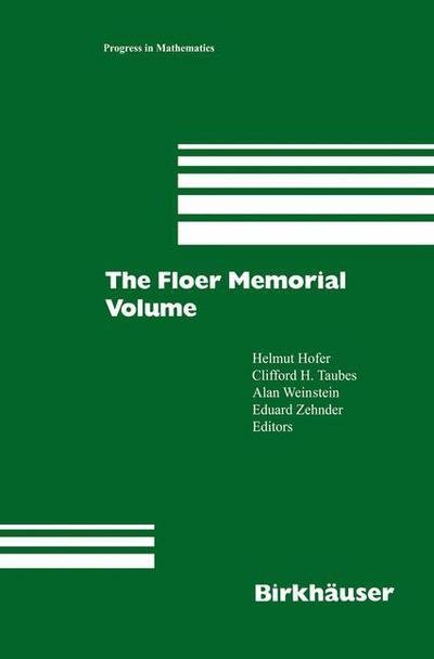 Cover for Helmut Hofer · The Floer Memorial Volume - Progress in Mathematics (Paperback Bog) [Softcover reprint of the original 1st ed. 1995 edition] (2011)