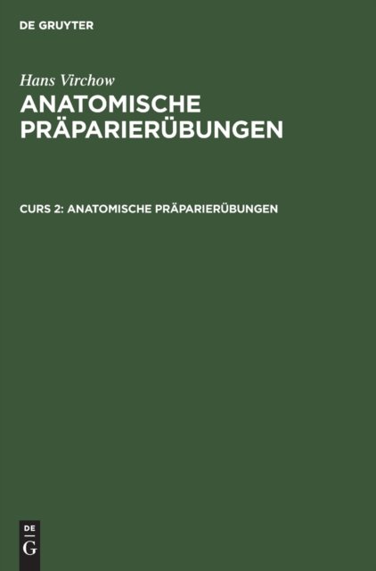 Cover for Hans Virchow · Anatomische Praparierubungen (Hardcover Book) (1924)