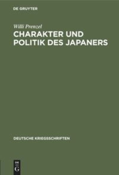 Cover for Willi Prenzel · Charakter und Politik des Japaners (Bog) (1915)
