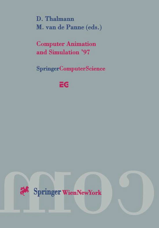Cover for W Purgathofer · Computer Animation and Simulation '97: Proceedings of the Eurographics Workshop in Budapest, Hungary, September 2-3, 1997 - Eurographics (Paperback Book) [Softcover reprint of the original 1st ed. 1997 edition] (1997)