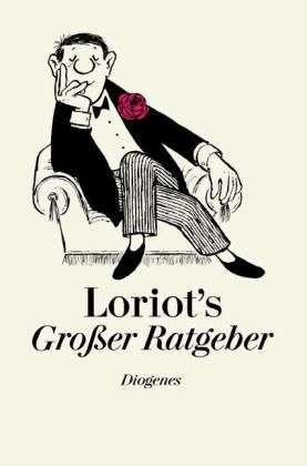 Cover for Loriot · Loriot's großer Ratgeber (Book)