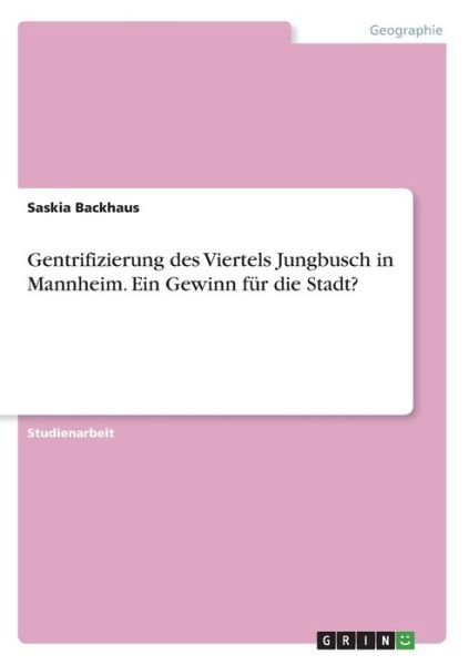 Cover for Backhaus · Gentrifizierung des Viertels J (Book)