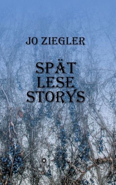 Spät Lese Storys - Ziegler - Libros -  - 9783347007482 - 30 de enero de 2020