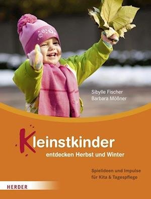 Cover for Fischer · Kleinstkinder entdecken Herbst (N/A)
