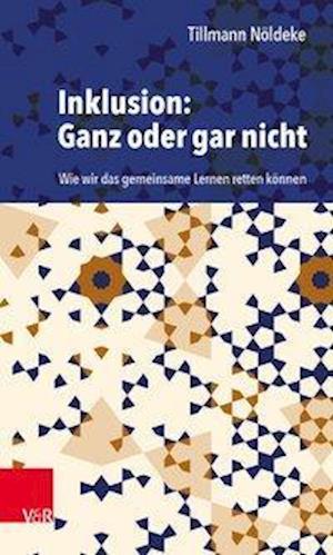 Cover for Nöldeke · Nöldeke:inklusion: Ganz Oder Gar Nicht (Book) (2018)