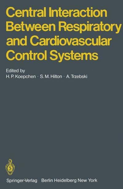 Cover for H P Koepchen · Central Interaction Between Respiratory and Cardiovascular Control Systems (Paperback Book) (1980)