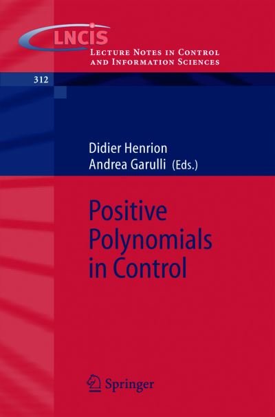 Amit Sheth · Positive Polynomials in Control - Lecture Notes in Control and Information Sciences (Taschenbuch) [2005 edition] (2005)